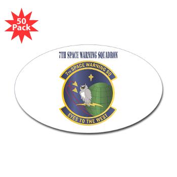 7SWS - M01 - 01 - 7th Space Warning Squadron With Text - Sticker (Oval 50 pk)